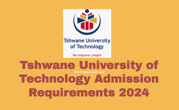 Tshwane University Of Technology Admission Requirements Tut