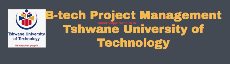 B-tech Project Management Tshwane University Of Technology - TUT Online ...