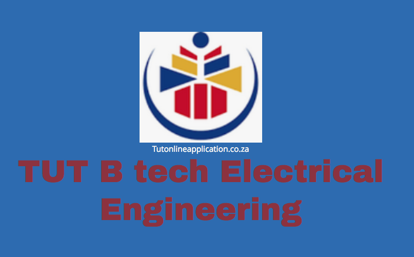 TUT B Tech Electrical Engineering TUT Online Applications 2024