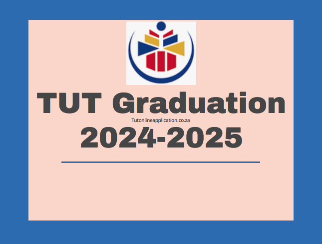 TUT Graduation 2024 2025 TUT Online Applications 2024   TUT Graduation 2024 2025 