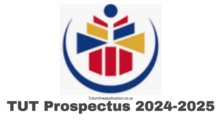 TUT Prospectus 2024-2025 - TUT Online Applications 2024