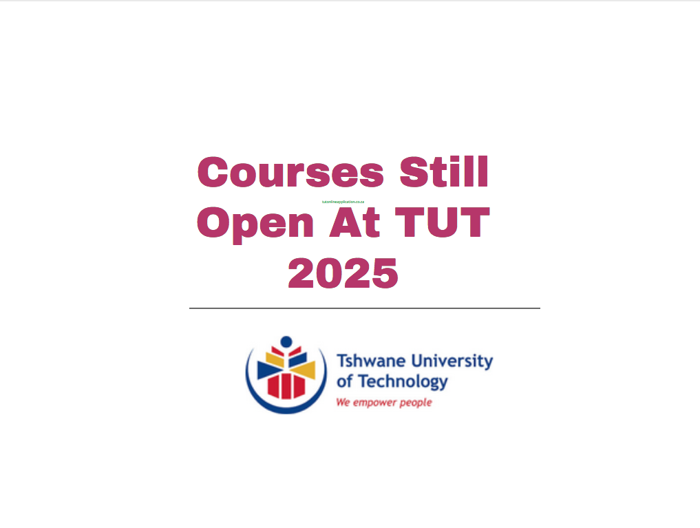 Courses Still Open At TUT 2025 TUT Online Applications 2024